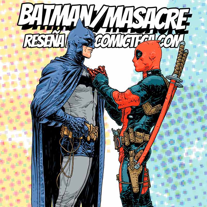 LaComictecaWeb's tweet photo. Batman/Masacre vuelve a cruzar Marvel y DC con Morrison desatado, Dan Mora brillante y un puñado de historias para celebrar el evento comiquetero del momento. Edita @PaniniComicsEsp ¡No os lo perdáis! Y Feliz día de Reyes #batman #dadpool 🎁👑 https://t.co/NETcuaRp9o https://t.co/X12cUoACTS