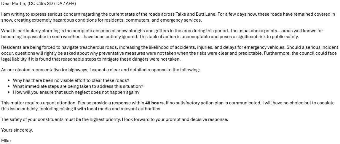 I've today written to the local County Councillor for an update on the terrible road and paths situation across Talke and Butt Lane.