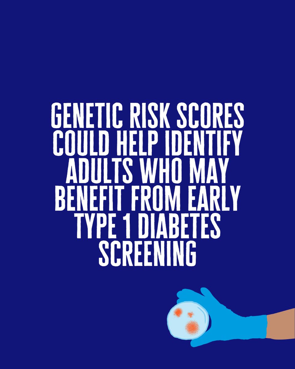 Navy tile says: Genetic risk scores could help identify adults who may benefit from early type 1 diabetes screening