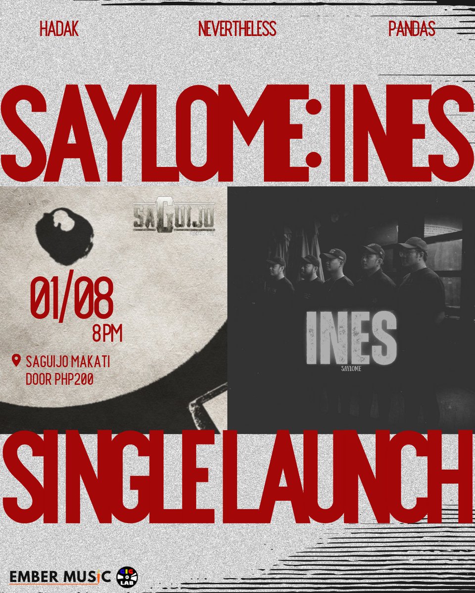 GigLabPH's tweet image. 🎉 Giglaan 🎉
SAYLOME: INES  Single Launch

📍 Saguijo Makati
📅 January 8 (Thursday)
🕖 Doors open at 7PM
💸 Door Charge: ₱200

Also with performances from Nevertheless, Hadak and Pandas

Come early, feel the music first, and celebrate this milestone with them.