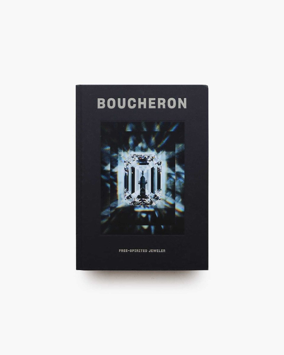 Boucheron: Free-Spirited Jeweler 1858年創業のパリのジュエリー