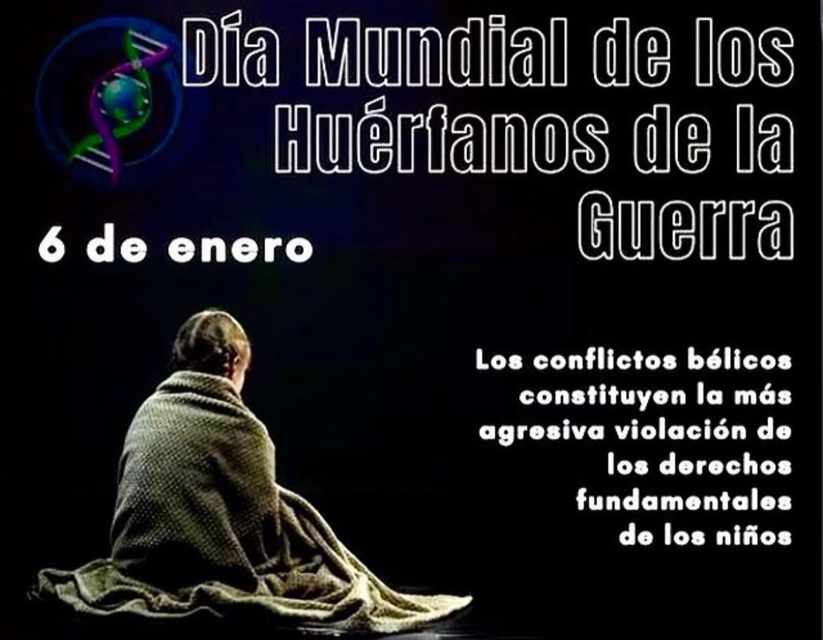 Cada 6 de enero se celebra el Día Mundial de los Huérfanos de la Guerra, una efeméride significativa que busca generar conciencia en la población mundial acerca de los peligros que enfrentan los huérfanos de guerra o los niños en conflicto.