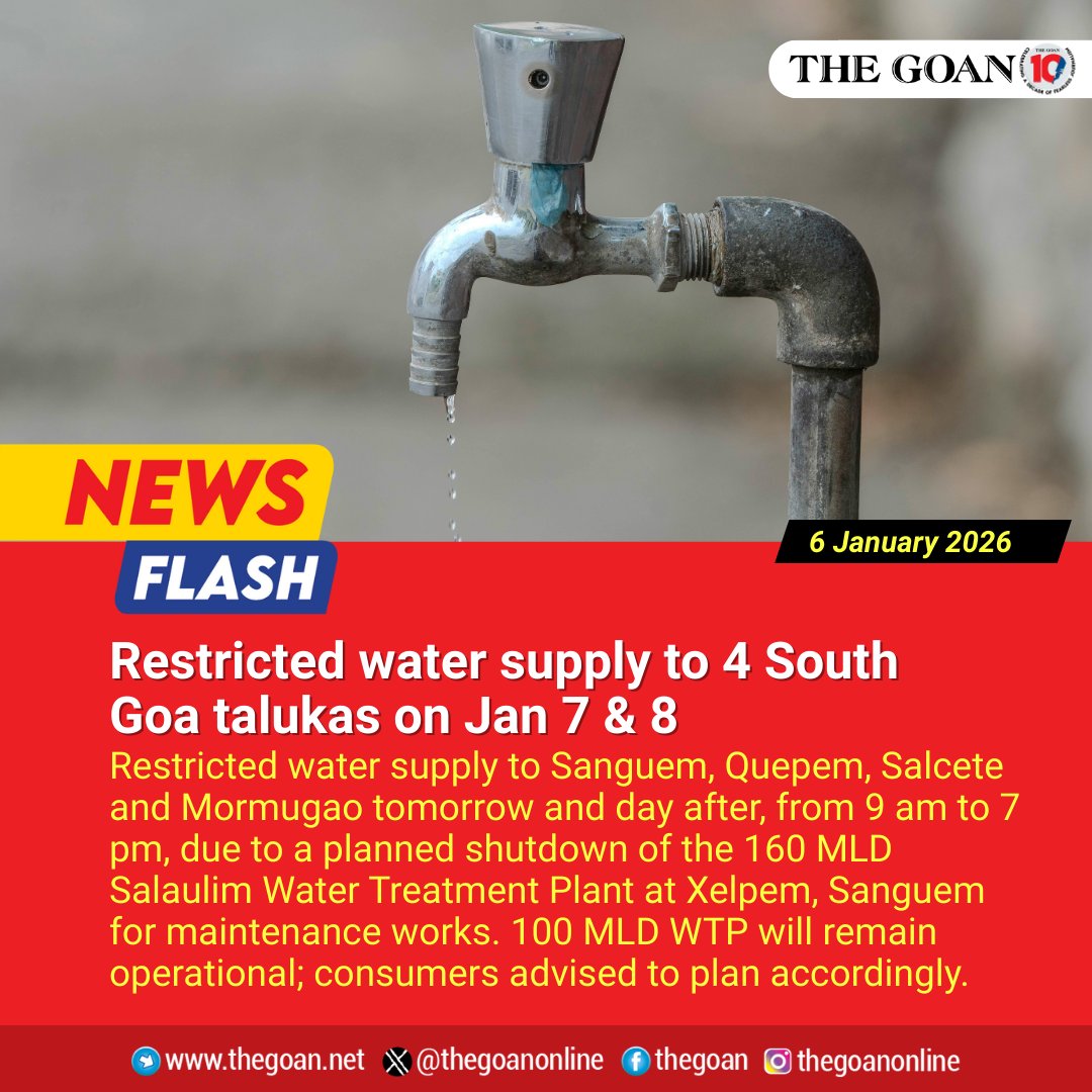 thegoanonline's tweet image. Restricted #water supply to 4 #SouthGoa talukas on Jan 7 &amp;amp; 8

#Goa #BreakingNews #Shutdown