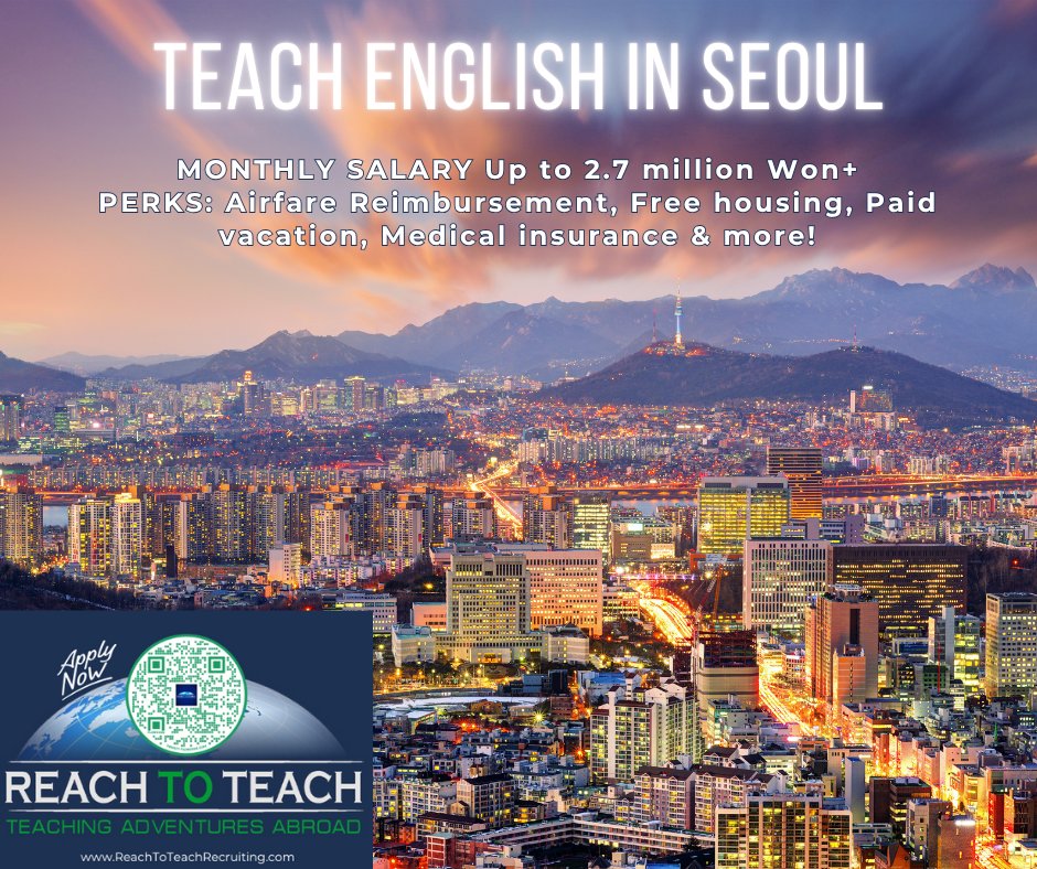 Reach To Teach is #ESLTeachers for positions in #Seoul, #SouthKorea. Earn up to 2.7 million Won per month, plus free housing, flights, and more! Learn more about teaching in Korea. Submit your application at: buff.ly/49iOTDi

#TeachAbroad #TeachinKorea