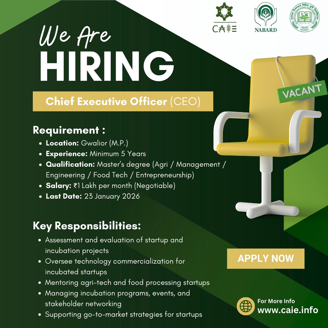 CaieGwalior's tweet photo. We’re hiring a Chief Executive Officer (CEO) in Gwalior 
(M.P.).Experience: 5+ years
Qualification: Master’s (Agri / Management / Engineering / Food Tech / Entrepreneurship)
Salary: ₹1 Lakh/month (Negotiable)
Last date: 23 Jan 2026Apply: https://t.co/LTfyyHROgA #WeAreHiring https://t.co/M6sW9oTJrf