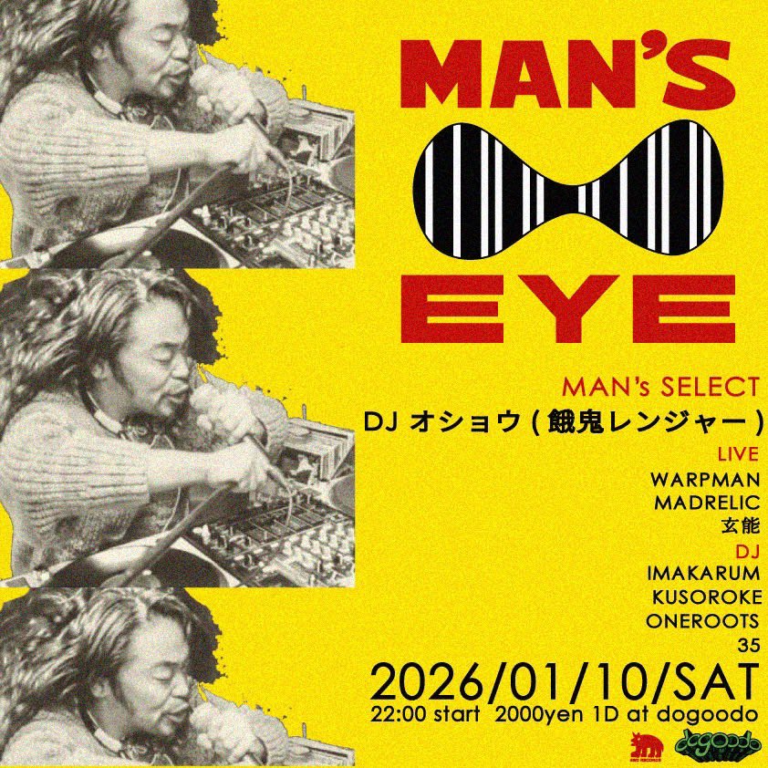 DJ_OSHOW's tweet image. 今週土曜(1/10)は福島県郡山市dogoodo「MENS EYE」でDJします！ぜひ！