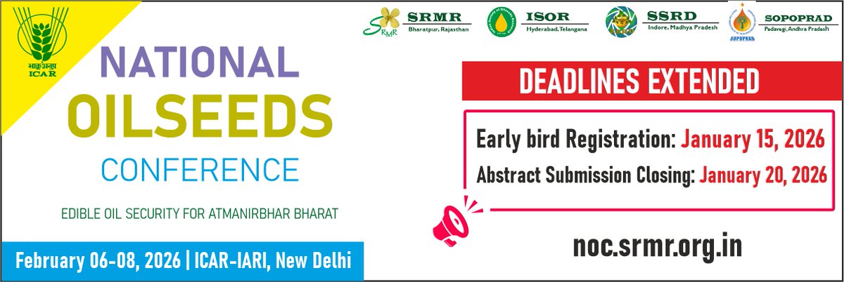 icardrmr's tweet image. The Early bird registration date of 𝐍𝐚𝐭𝐢𝐨𝐧𝐚𝐥 𝐎𝐢𝐥𝐬𝐞𝐞𝐝𝐬 𝐂𝐨𝐧𝐟𝐞𝐫𝐞𝐧𝐜𝐞 has been extended till 𝐉𝐚𝐧𝐮𝐚𝐫𝐲 𝟏𝟓, 𝟐𝟎𝟐𝟔.
Participants are requested to complete registration as earliest through the conference portal.
More details: noc.srmr.org.in