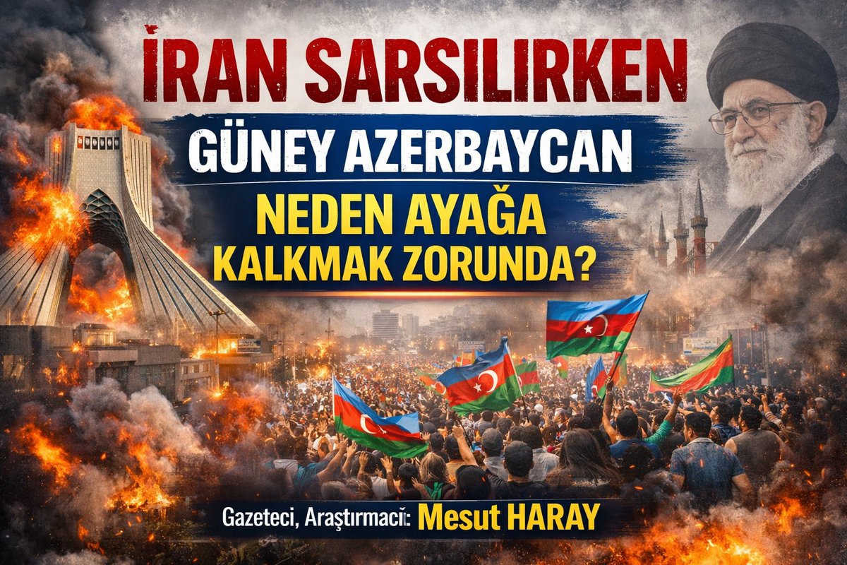 İran Sarsılırken Güney Azerbaycan Neden Ayağa Kalkmak Zorunda?

İran’daki kriz bir geçim meselesi değil, bir iktidar ve kimlik krizidir. Çok milletli yapının merkezinde yer alan Güney Azerbaycan Türkleri ayağa kalkmadan İran’da gerçek bir değişim mümkün değildir. Susmak sistemi