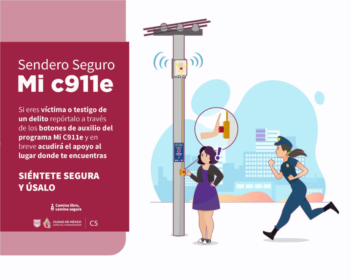 C5_CDMX's tweet photo. 🚨A través del #BotónDeAuxilio de los postes del programa #MiC911e y #OjosDeLaCiudad las mujeres que viven y transitan por la CDMX pueden solicitar el apoyo de los servicios de emergencia en cualquier momento.
🚓Siéntete segura y úsalo en caso de ser necesario. #C5OjosDeLaCDMX https://t.co/3yacH1CWcC