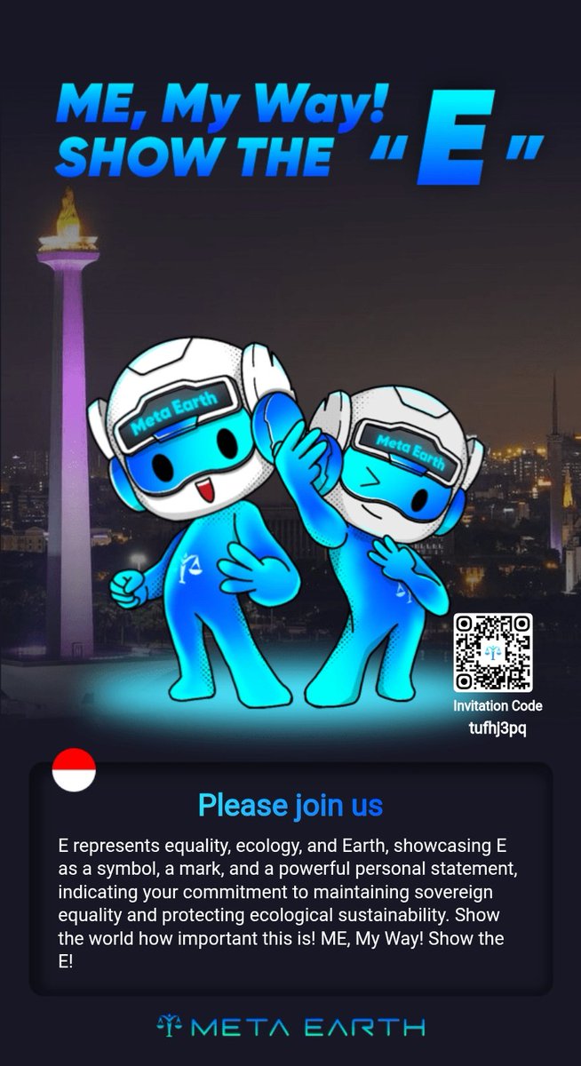 ANopiansah's tweet photo. Meta earth !ME, MY WAY! SHOW THE 'E" @_MetaEarth_ #metaearth #Cripto #moduler #Blockchain #airdrop #UBI #MEMYWAY #ShowTheE https://t.co/dC12ABs5zE