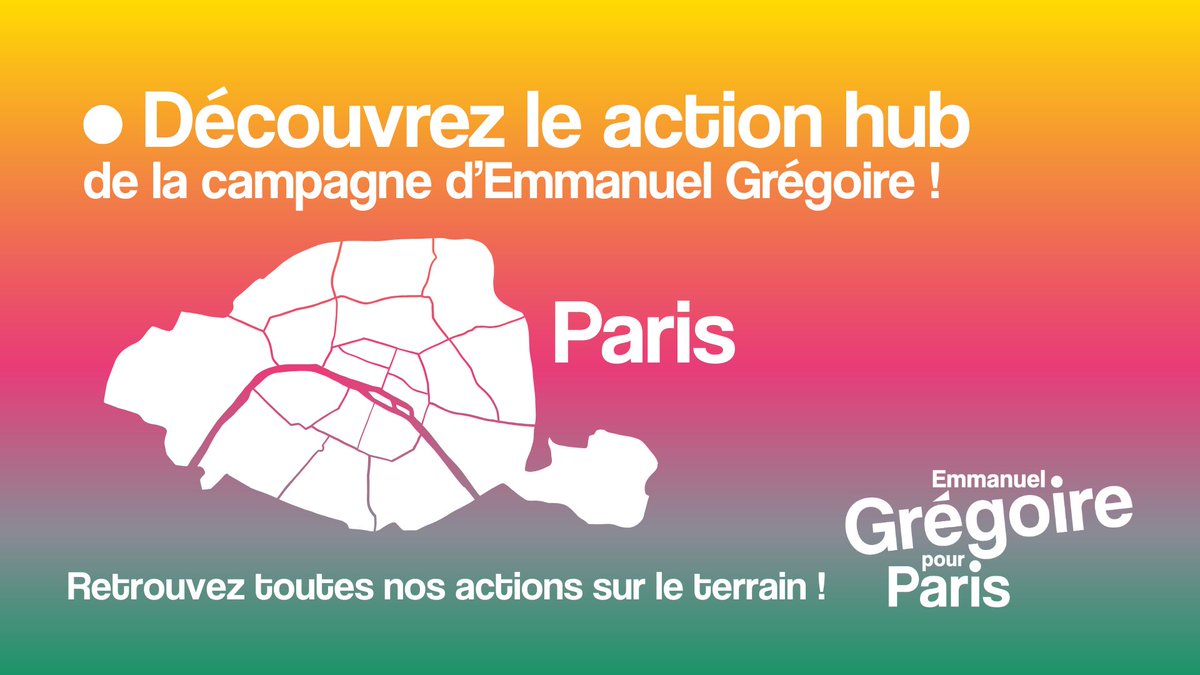 Pour m'aider à faire campagne, pour participer à l'union de la gauche, rejoignez mon Action Hub ! Vous retrouverez toutes nos actions pour convaincre les Parisiens.

Pour la campagne dans le 5e : paris5-aveceg.qomon.org/fr/

Pour la campagne parisienne : emmanuel-gregoire-2026.fr/actions