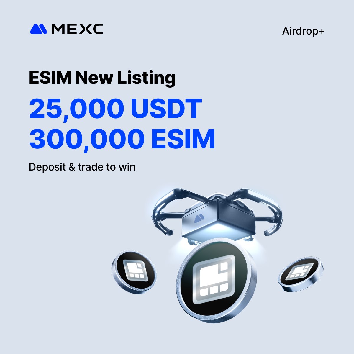 MEXC New Airdrop+ Listing!

‣ $ESIM <a href="/depinsim/">Depinsim</a> 
‣ $ESIM/USDT Trading: Jan 5, 2026, 13:00 (UTC)

👇Join the Airdrop+ campaign to share 25,000 $USDT and 300,000 $ESIM!
mexc.com/mx-activity/de…