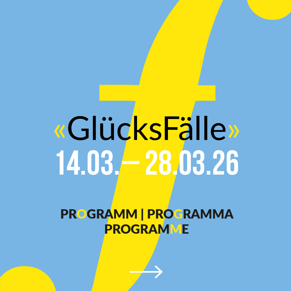 🔵 «GlücksFälle» 14.03. – 28.03.2026
A festival about the unexpected, emotion and connection.
Where music and art turn into moments of joy.
👉 Discover the program