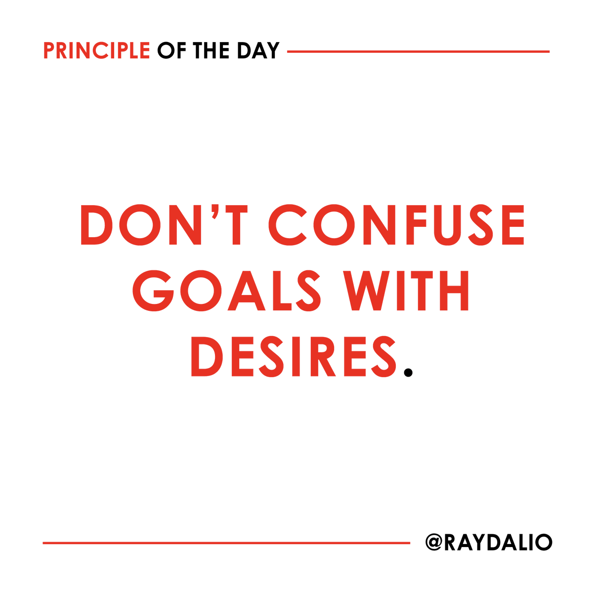 A proper goal is something that you really need to achieve. Desires are things that you want that can prevent you from reaching your goals. Typically, desires are first-order consequences. For example, your goal might be physical fitness, while your desire is to eat good-tasting