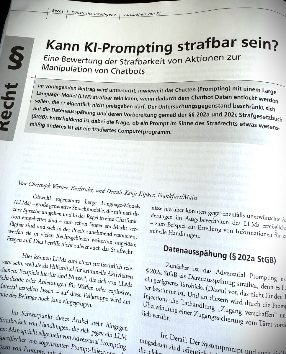 Dennis_Kipker's tweet image. Ist die #Manipulation von einem #Chatbot cyberstrafbar? Ja, eine strafrechtliche Sanktionierung von Angriffen durch Prompt Injections auf LLM und die Erstellung solcher kann möglich sein - entscheidend ist die Lesbarkeit der Anweisungen durch den Computer:
kes-informationssicherheit.de/artikel/prompt…