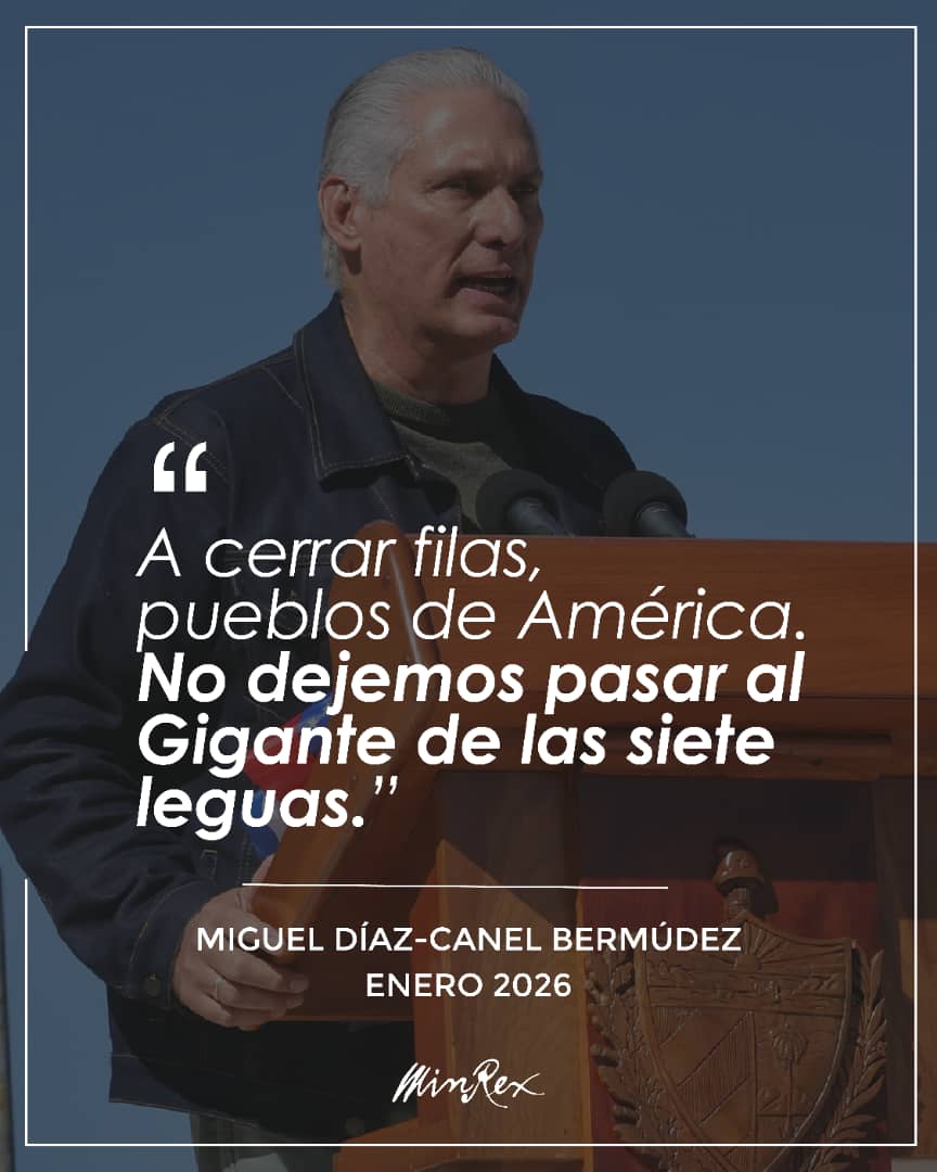 <a href="/DiazCanelB/">Miguel Díaz-Canel Bermúdez</a> "No son tiempos de medias tintas, son tiempos de definiciones y de tomar partido frente al fascismo y la barbarie imperial. A cerrar filas, pueblos de América. No dejemos pasar al Gigante de las siete leguas".

¡Patria o Muerte! 
¡Venceremos!