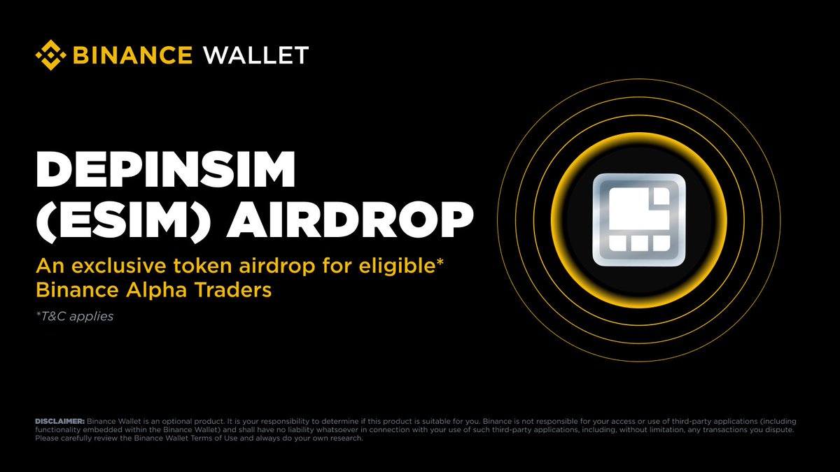 BinanceWallet's tweet image. Binance Alpha will be the first platform to feature Depinsim (ESIM) on January 5.

Eligible users can claim their airdrop using Binance Alpha Points on the Alpha Events page once trading opens. Further details will be announced soon.

Please stay tuned to Binance’s official…