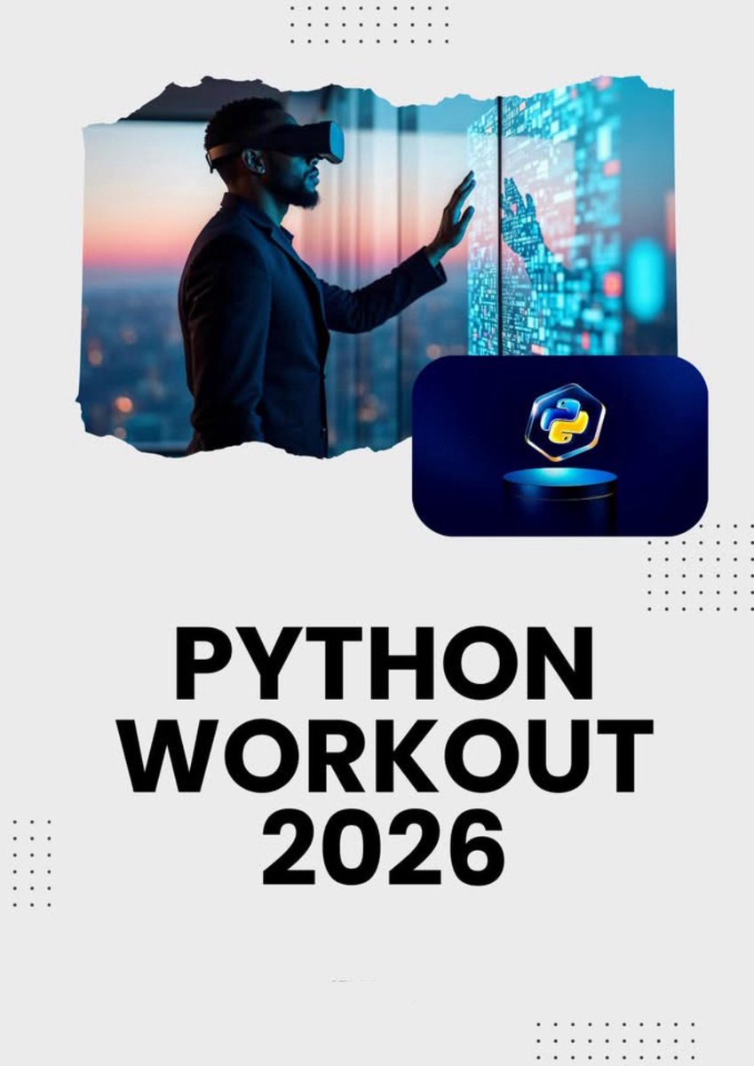 _0b1d1's tweet image. 🐍Python Workout Exercises — Build Real Skills

Python exercises designed to strengthen logic and problem-solving while improving your use of loops, functions, conditionals, lists, dictionaries, strings and clean, readable code

📨Comment PDF for Guide💯