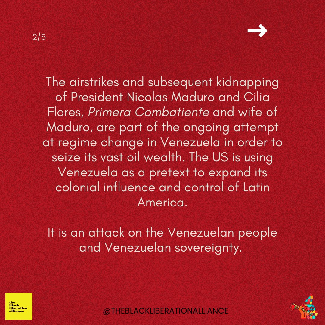 _blackalliance's tweet image. The Black Liberation Alliance condemns the imperialist US attacks on Venezuela in the strongest terms. 

The airstrikes and subsequent kidnapping of President Nicolas Maduro &amp;amp; Cilia Flores, Primera Combatiente, are part of the ongoing attempt at regime change in the region.