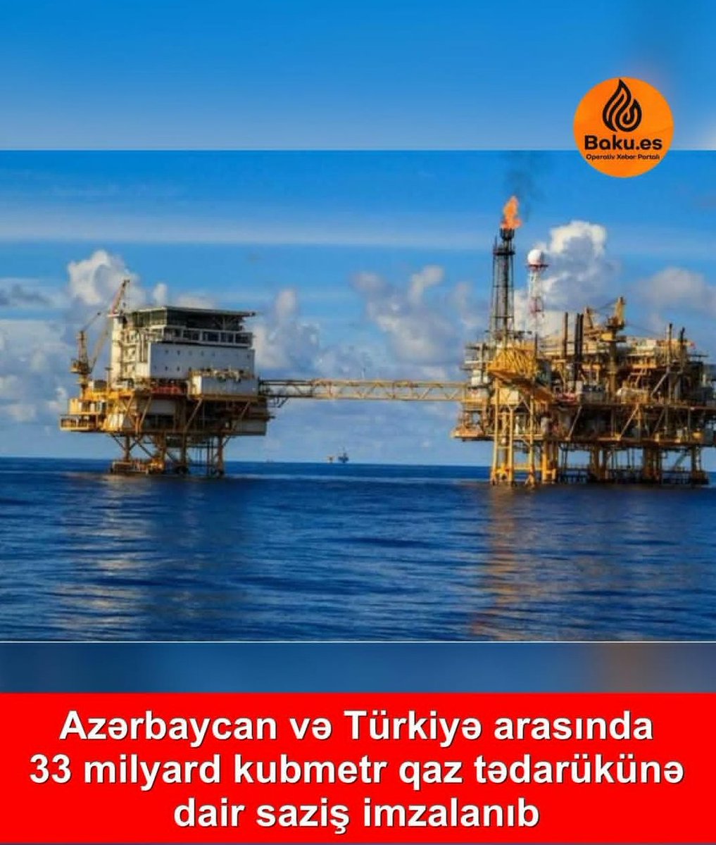 Azerbaycan ile Türkiye arasında 33 milyar metreküp doğal gaz tedarikine sözleşme imzalandı.🇦🇿🇹🇷