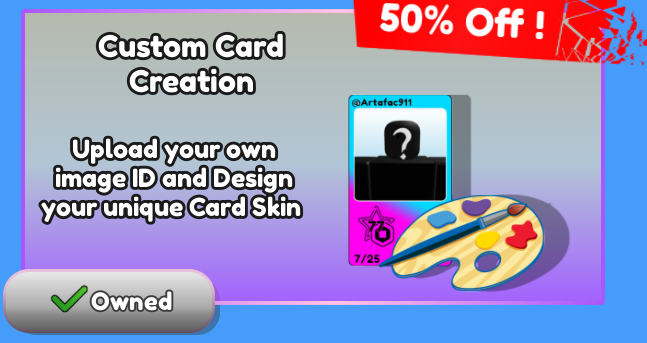 PBM has dozens of card skins you can unlock for your cards! If that's not enough, you can MAKE your own custom card skins for in game with this pass. 🎨Not artistic?  NO PROBLEM! Our community has made TONS of custom skins and given them away for free in our discord! 🖌️ #ROBLOX