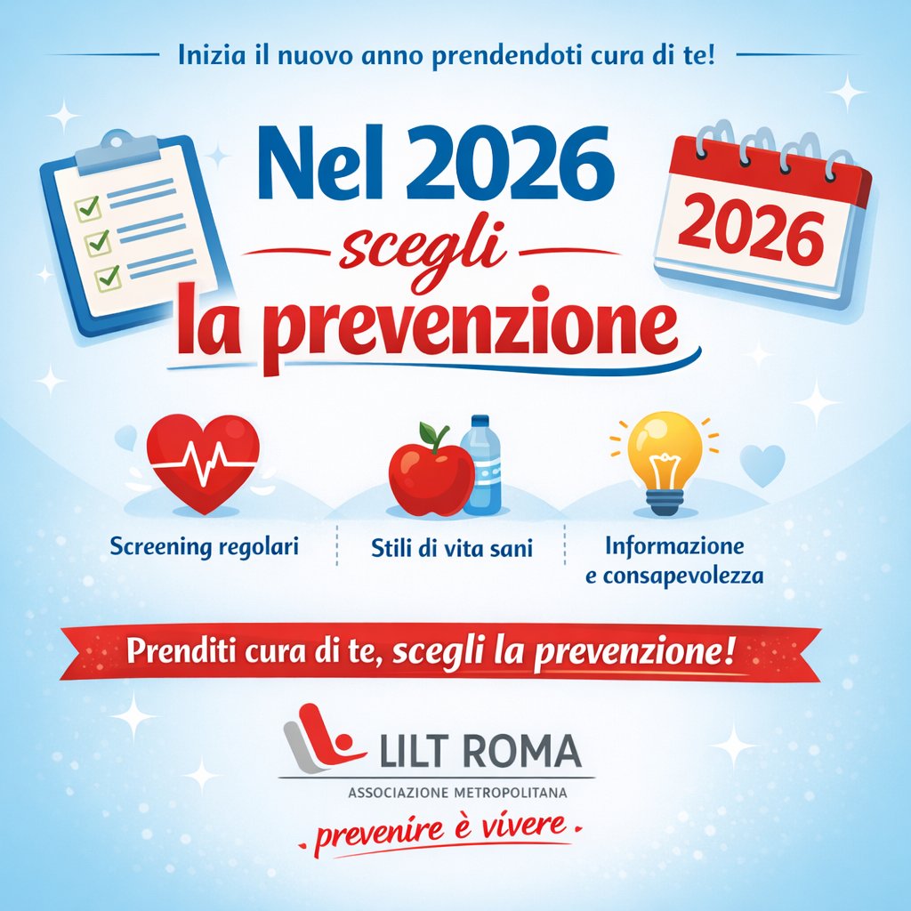 ✨ 2026: l’anno giusto per prenderti cura della tua salute ✨
Il nuovo anno è il momento ideale per fare una scelta importante: la prevenzione.
Piccoli controlli oggi possono fare una grande differenza domani.
👉 Screening regolari
👉 Stili di vita sani
👉 Informazione
LILT ROMA