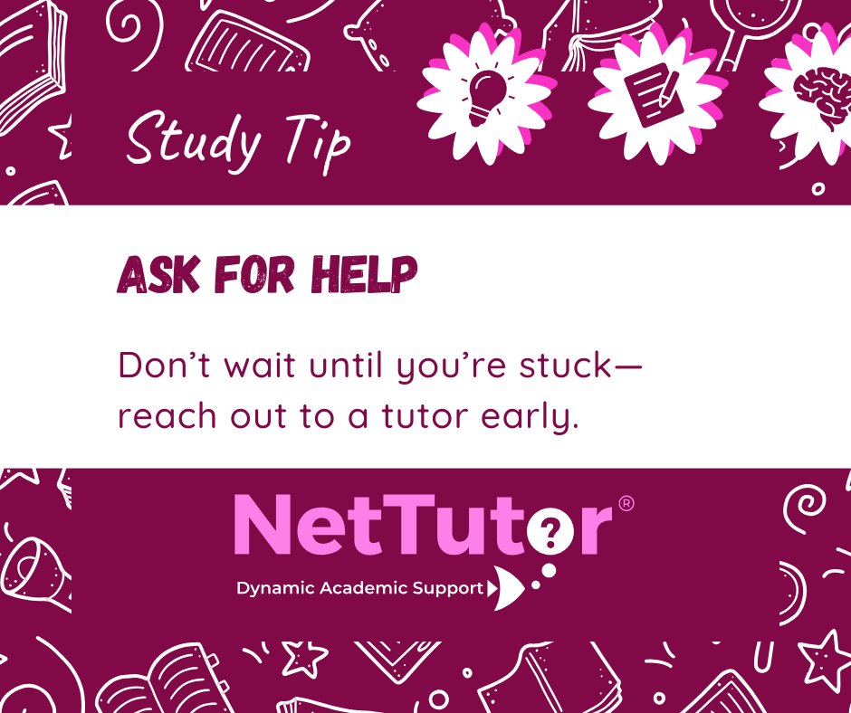 A little guidance now can prevent bigger challenges later. Be brave: ask for help! #NetTutor #StudyTip #Tutoring #HelpIsHere