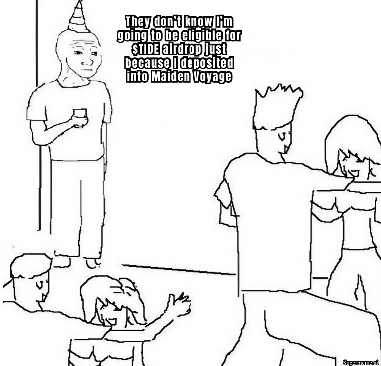 Life so private nobody even knows you can earn a share of TIDE airdrop simply by depositing into Maiden Voyage 

While CT is so quiet I’m securing my place in the 1% supply

Few hours to go.