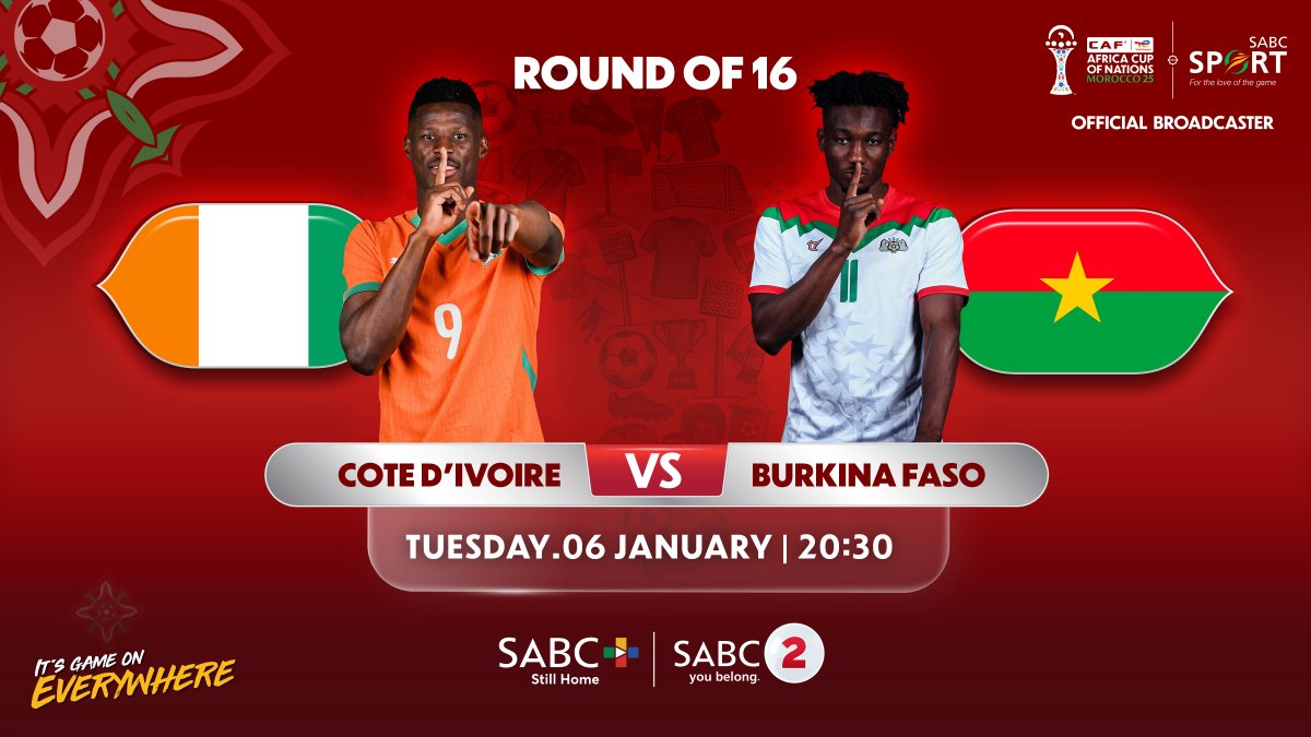 SABC_Sport's tweet image. #TotalEnergiesAFCON2025 ⚽🏆

🇨🇮 Côte d’Ivoire 🆚 Burkina Faso 🇧🇫

📅 Tue, 06 Jan  
⏰ 20:30  
📺 SABC 2  
📲 Stream on sabc-plus.com  

⬇️ Download the app now &amp;amp; never miss a moment!

#SABCSport #ItsGameOnEverywhere #AFCONonSABC