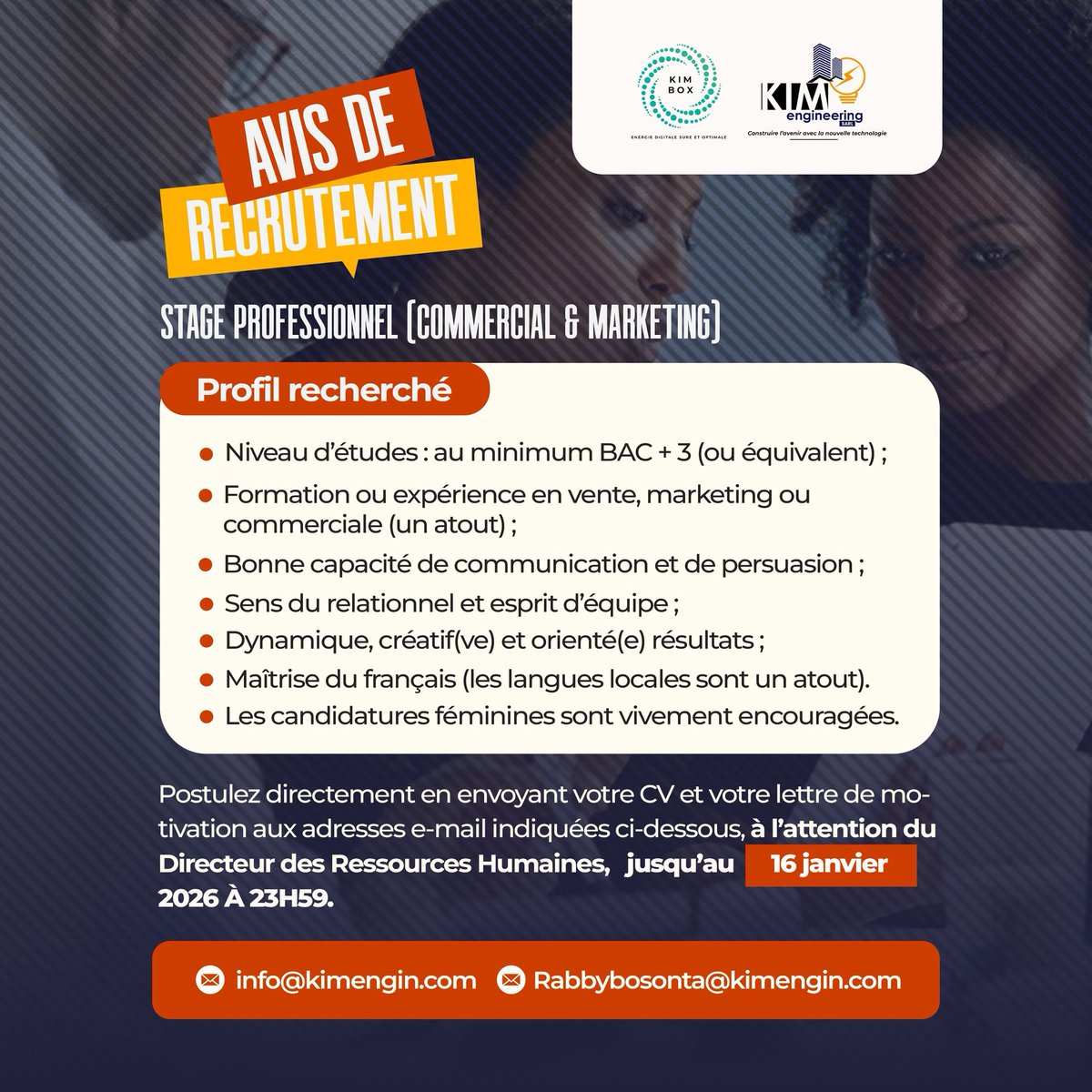 engineering_kim's tweet image. 📢 AVIS DE RECRUTEMENT
Stage Professionnel : Commercial &amp;amp; Marketing
📩 Comment postuler ?
Envoyez votre CV et votre lettre de motivation à l’attention du Directeur des Ressources Humaines aux adresses suivantes :
📧 info@kimengin.com
📧 rabbybosonta@kimengin.com