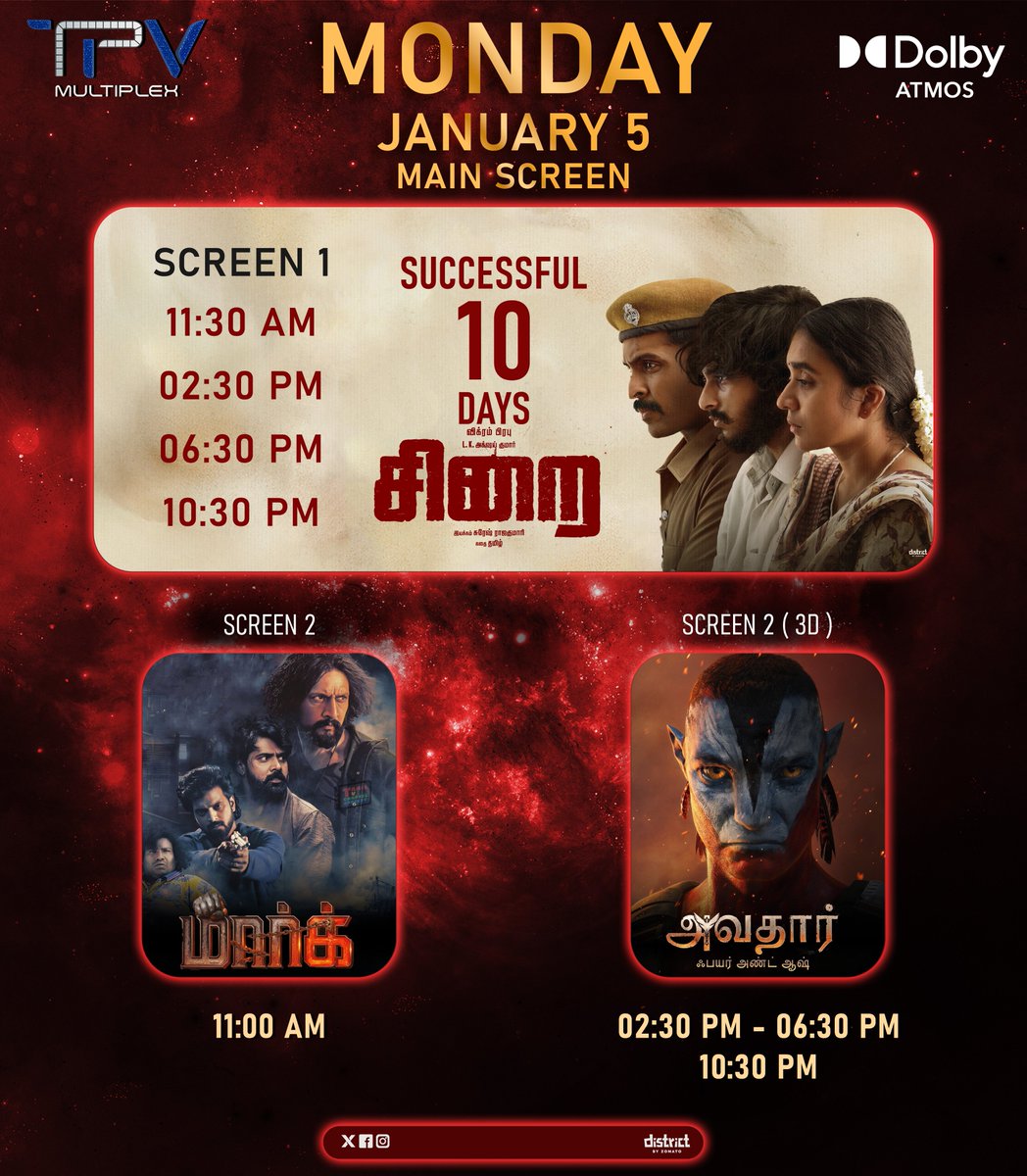 TPVMultiplex's tweet image. 🔥 MONDAY | JANUARY 5 🔥
TPV Multiplex la WINNING RUN CONTINUES 🎬
👮 SIRAI – Successful 10 Days 🏆
⚡ MARK – Screen 2
🌊 AVATAR (3D) – Screen 2
🎶 Dolby Atmos experience
🍿 Weekday ah kooda theatre la feel pannunga!

#TPVMultiplex #SIRAI #Successful10Days #Jan5 #DolbyAtmos