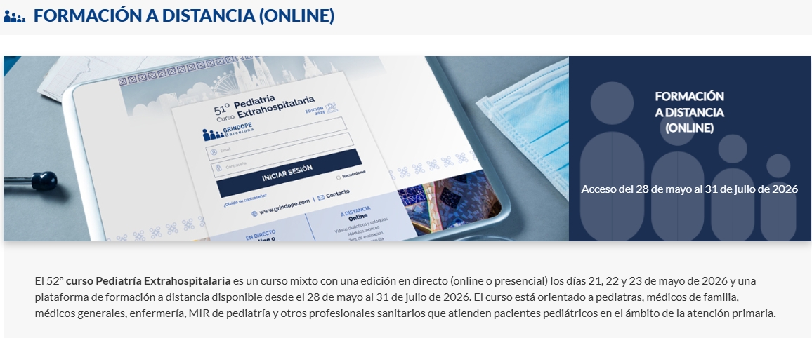 GRINDOPE's tweet image. 💻El 52º Curso Pediatría Extrahospitalaria  #grindope2026 es un curso mixto, con una edición en directo (online o presencial) los días 21, 22 y 23 de mayo 2026  y una plataforma de formación a distancia disponible hasta el 31 de julio de 2026 grindope.com