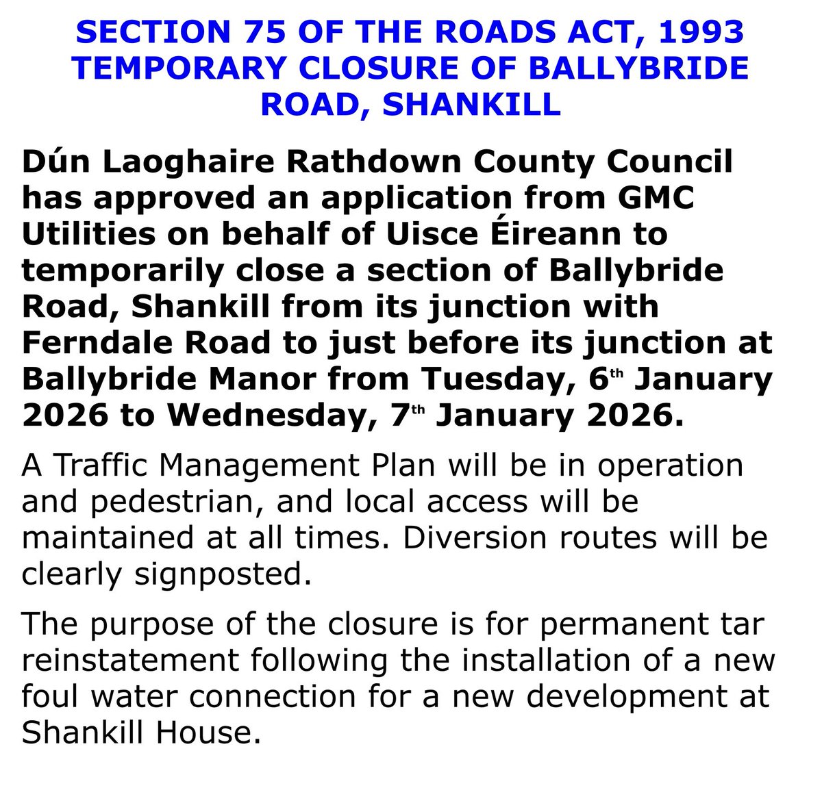 carrie_smyth's tweet photo. 🚧Temporary Closure 
📍Ballybride Road (section between junction with Ferndale Road to just before it’s junction at Ballybride Manor), Shankill
📆Tuesday 6th to Wednesday 7th January of 2026
ℹ️👇 https://t.co/H0xezTBQxA