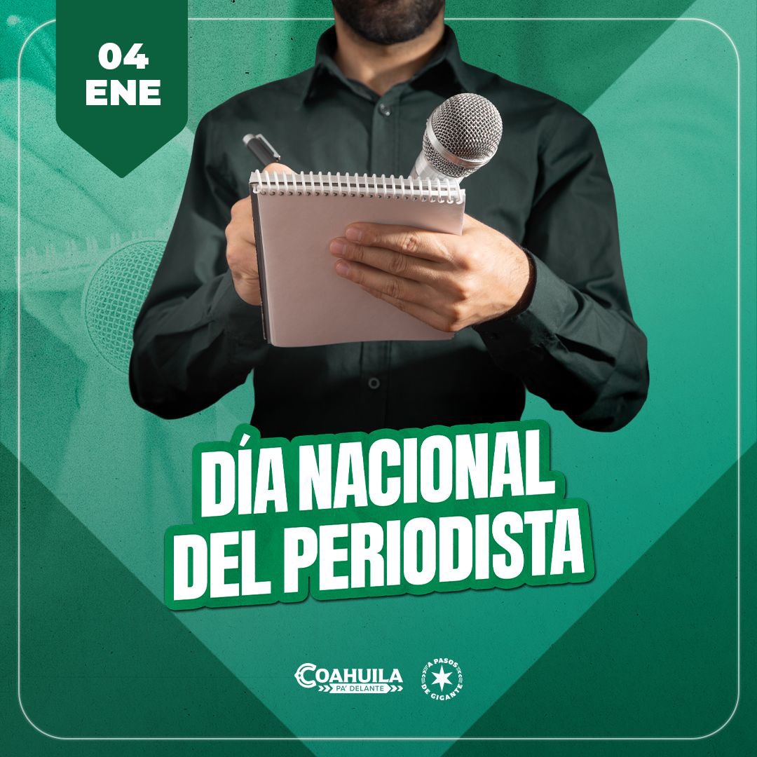 Hoy reconocemos el trabajo de l@s periodistas que informan con responsabilidad y compromiso a la sociedad. ¡Gracias por su labor diaria! 📰📝 #DíaDelPeriodista #CoahuilaPaDelante #APasosDeGigante