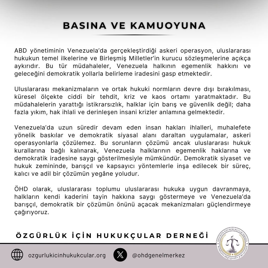 ABD yönetiminin Venezuela’da gerçekleştirdiği askeri operasyon, uluslararası hukukun temel ilkelerine ve Birleşmiş Milletler’in kurucu sözleşmelerine açıkça aykırıdır. Bu tür müdahaleler, Venezuela halkının egemenlik hakkını ve geleceğini demokratik yollarla belirleme iradesini