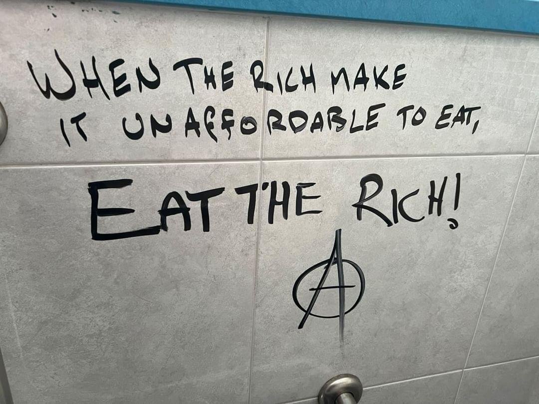 "When the rich make it unaffordable to eat, Eat the Rich!"