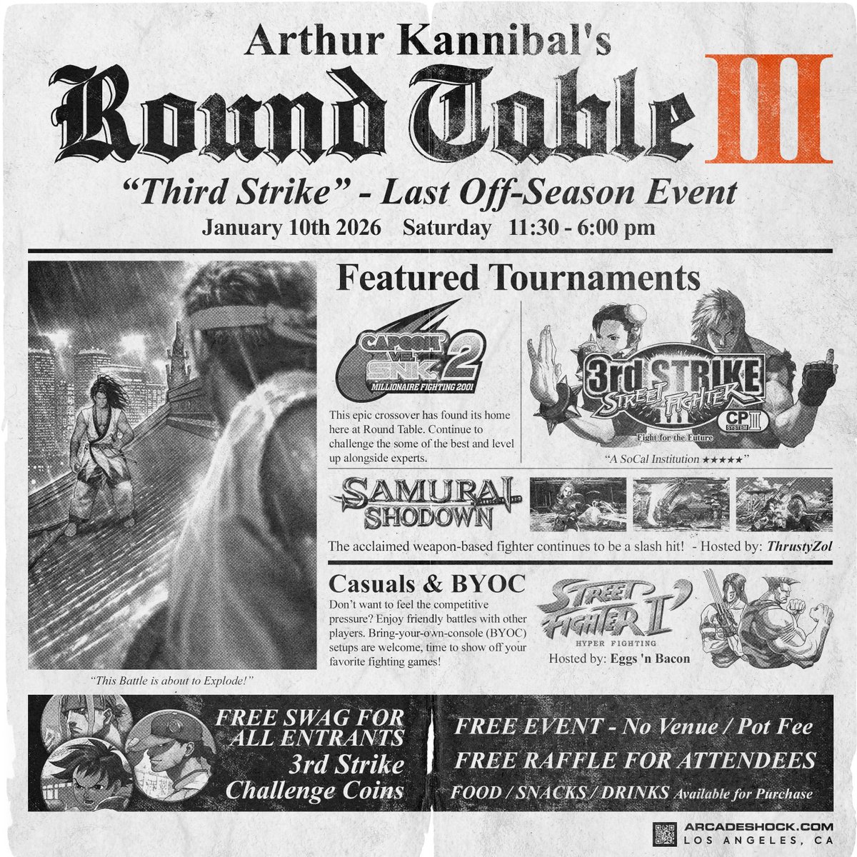 ArcadeShock's tweet image. 🎮 ROUND Table III 🎮  

Hosted by @KingKannibal   Saturday, January 10th ⏰ 11:30 AM – 6:00 PM  

Come join us for a laid-back local gathering—no venue fee, no spectator fee, no pot fee, no raffle fee.  

No pressure. Just games, good vibes, and meeting chill players from the…