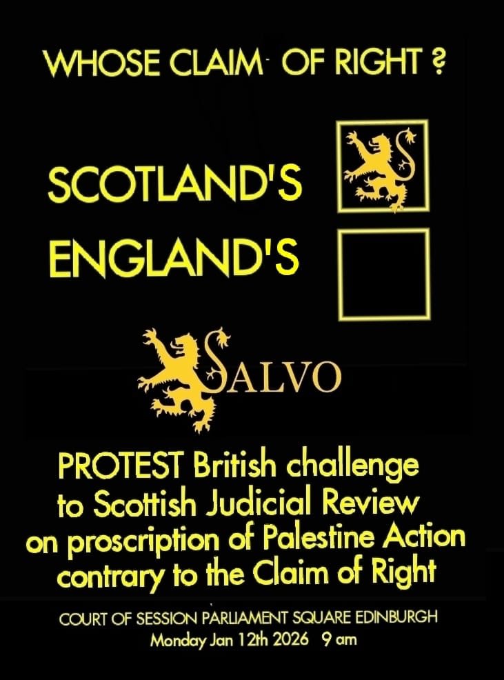 On January 12th, Starmer’s govt will challenge the right of Craig Murray to bring a judicial review of its proscription of Palestine Action under the Terrorism Act. One of its arguments is that the matter will be decided in an English Court and therefore that decision will apply