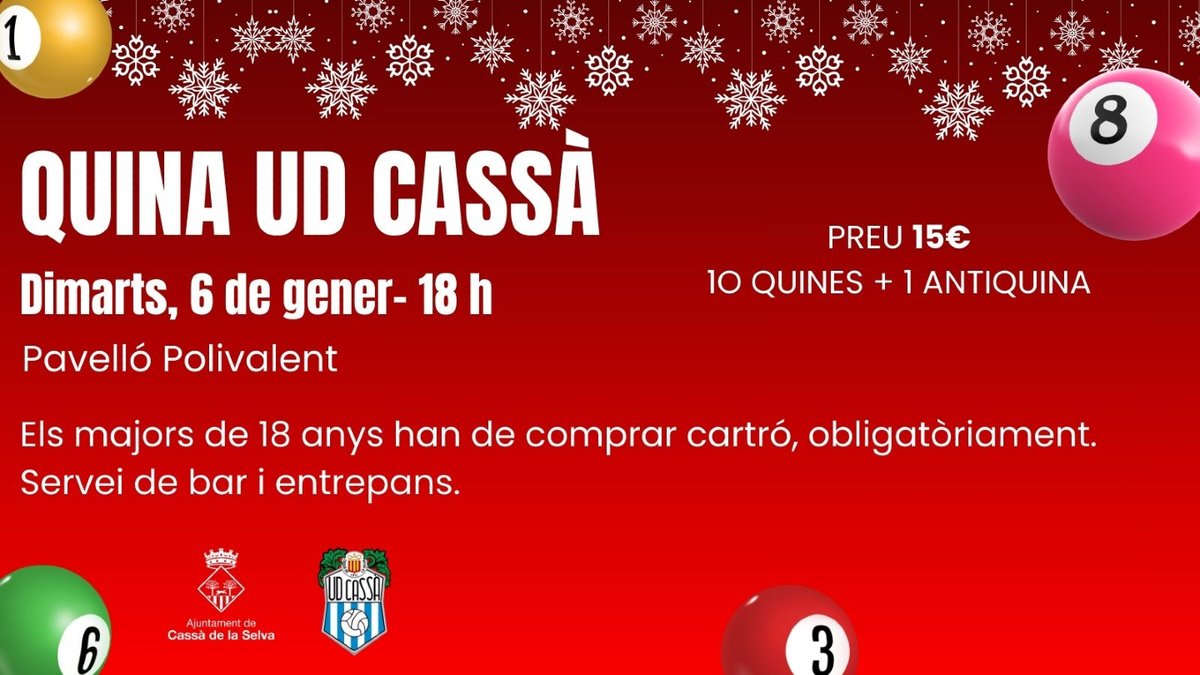 🧮 QUINA de REIS de la UD Cassà⁣
🥃 Servei de bar i entrepans⁣
🛍️ Molts de premis: televisors, nits d'hotel, ratafia botifarres seques, lots de la UD Cassà...⁣
⁣
📆 Dimarts 6 de gener
🕑 18 h⁣
📌 Pavelló Polivalent ⁣
📝 Organitza UD Cassà⁣
ℹ️ Els majors de 18 anys han de