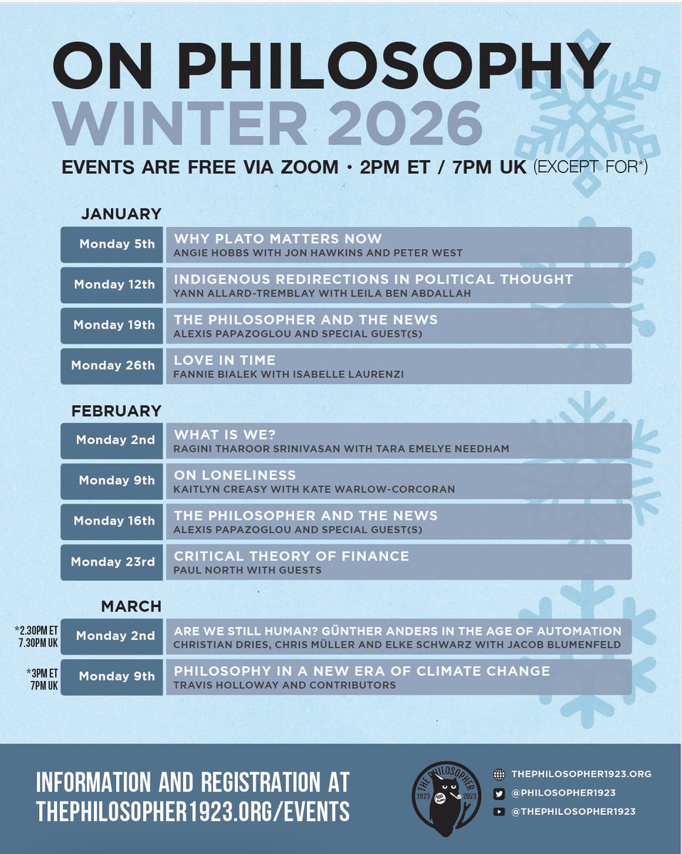 philosopher1923's tweet photo. Announcing: On Philosophy, Winter 2026!!  

All events are free, Mondays at 2pm ET / 7pm UK (except March 2nd is 30 min later, March 9th is 3pm ET)  

featuring Angie Hobbs, Yann Allard-Tremblay, Fannie Bialek, Ragini Tharoor Srinivasan, and so many more! #Philosophy #PhilEvents https://t.co/ltHtP46uHW