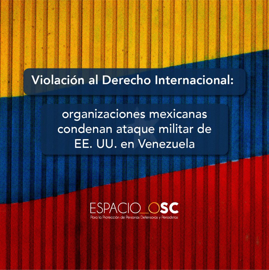 #Pronunciamiento

Más de 400 organizaciones de #DDHH de #México condenamos la intervención militar y los ataques del Gobierno de 🇺🇸 contra 🇻🇪

Estas acciones violan el Derecho Internacional y los principios de soberanía y autodeterminación.

🔗 Link 👉 bit.ly/3N9WqEH