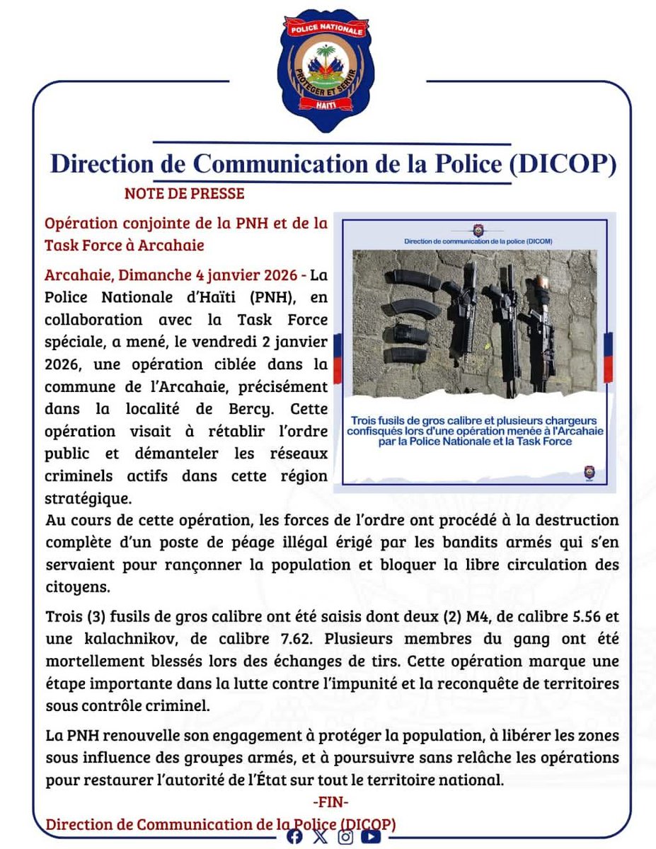 Un poste de péage clandestin est complètement détruit lors d'une opération menée par la PNH et la Task Force le 2 janvier 2026 sur la route de l'Arcahaie. Selon la PNH,plusieurs bandits ont été tués et des armes dont des fusils M4, une kalachnikov ont été également saisies.