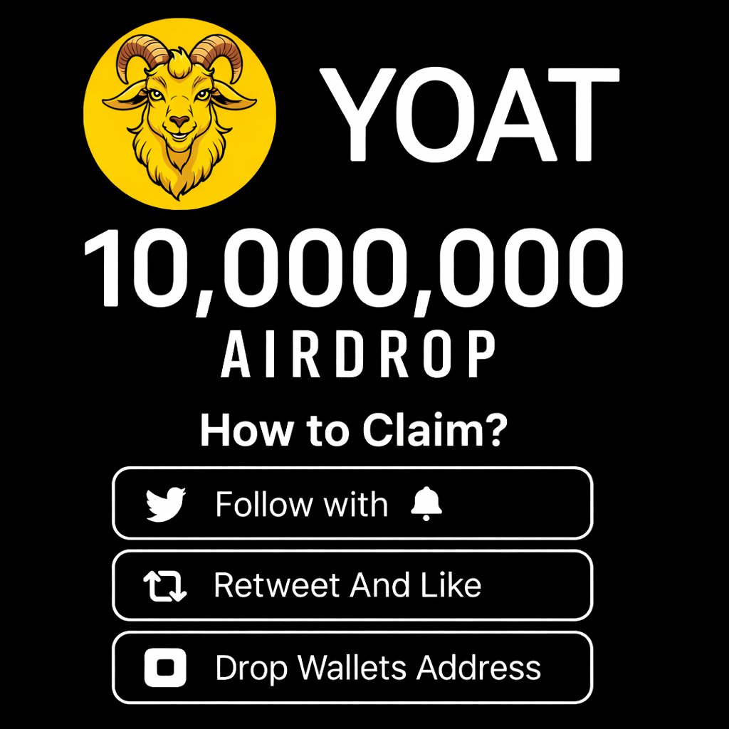 CLAIM 10,000,000 $YOAT 

STEP 1 : 💟 &amp; 🔁 + Follow 🔔

STEP 2 : Drop your $SOL wallet

First 1500 wallets gets guaranteed airdrop 👀
#SolanaAirdrop