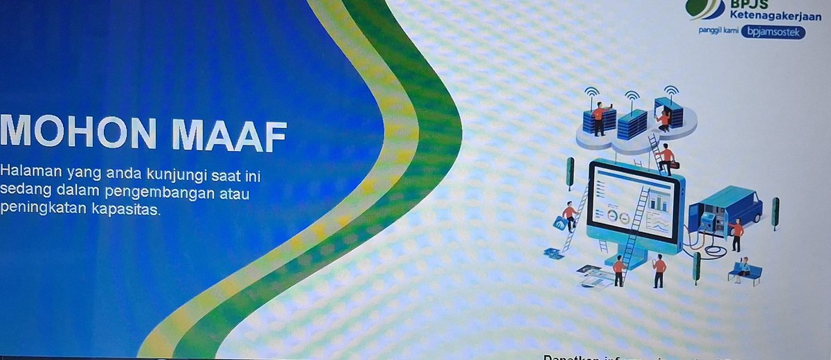 Sipp kapan bisa di akses ya min? Soalnya maintenance nih <a href="/BPJSTKinfo/">BPJS Ketenagakerjaan</a>