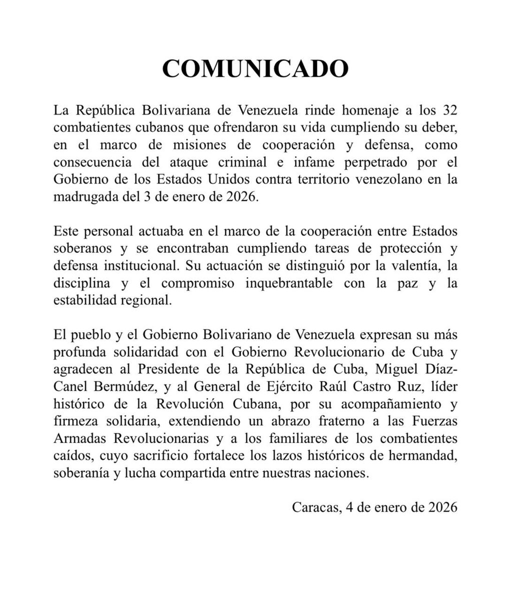 #Comunicado 📢 La República Bolivariana de Venezuela rinde homenaje a los 32 combatientes cubanos que ofrendaron su vida cumpliendo su deber, en el marco de misiones de cooperación y defensa, como consecuencia del ataque criminal e infame perpetrado por el Gobierno de los Estados