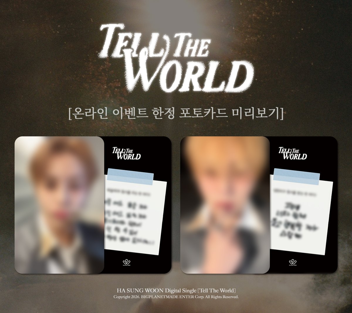 BPM_HSW's tweet image. [#하성운] 📢

하성운 (HA SUNG WOON) DS 'Tell The World' 

온라인 이벤트 한정 포토카드 미리보기🔎

#HASUNGWOON #Tell_The_World