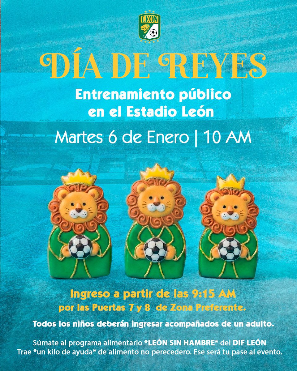 clubleonfc's tweet photo. ¡DÍA DE REYES EN EL GLORIOSO! 👑🦁🏟️
Este martes esperamos a las niñas y los niños en el Estadio León para nuestro entrenamiento público. Ingreso: 9:15 AM
Trae tu “Kilo de Ayuda” y apoya a la gente que más lo necesita a través de @DIFLeon.
Magia 💫, futbol ⚽️ y familia 💚 https://t.co/oKxeuc2y3D