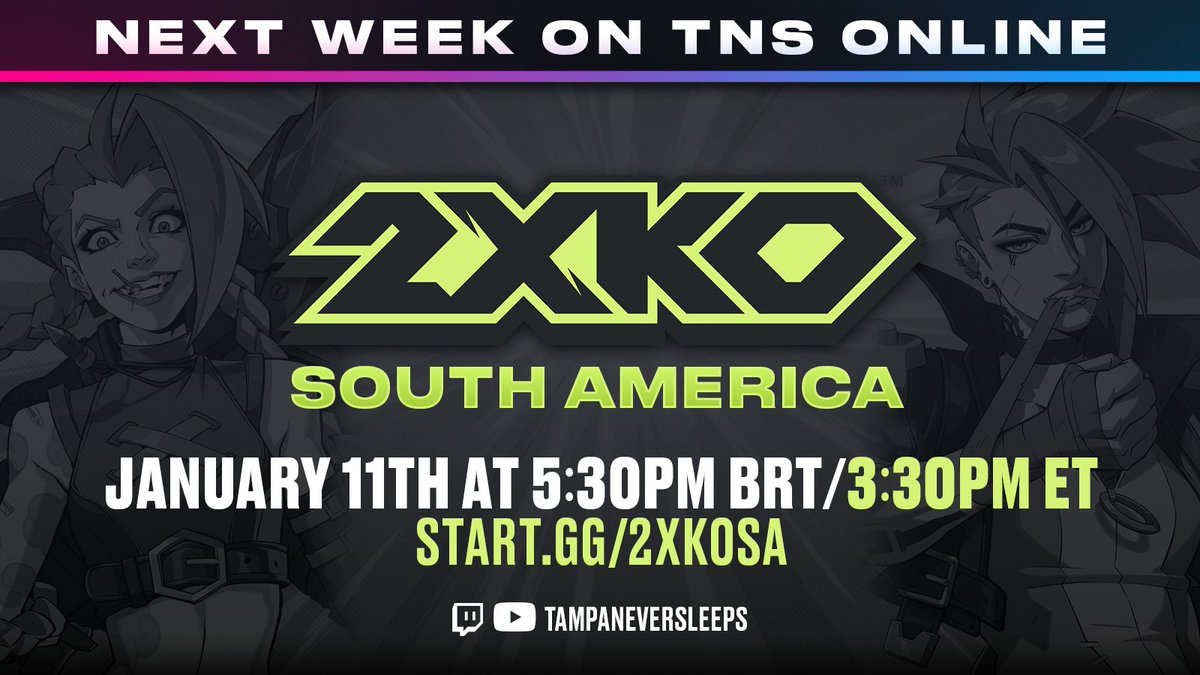 TampaNeverSleep's tweet image. Sudamérica, ¡vamos! 🌎

Regístrarse en TNS 2XKO South America, el torneo en 11 de enero a las 5:30pm BRT (3:30pm ET).

South America, let's go! 🌎

Register for TNS 2XKO South America, bracket starts on January 11th at 5:30pm BRT (3:30 ET).