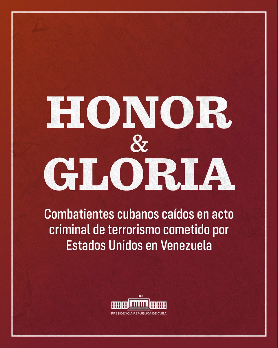 Sentidas condolencias a los familiares de nuestros combatientes cubanos, caídos durante la alevosa agresión a #Venezuela por los EEUU. Nuestra admiración por su valentía y entrega en el cumplimiento de su misión, y nuestra indignación ante tan vil acción. 
#HonorYGloria