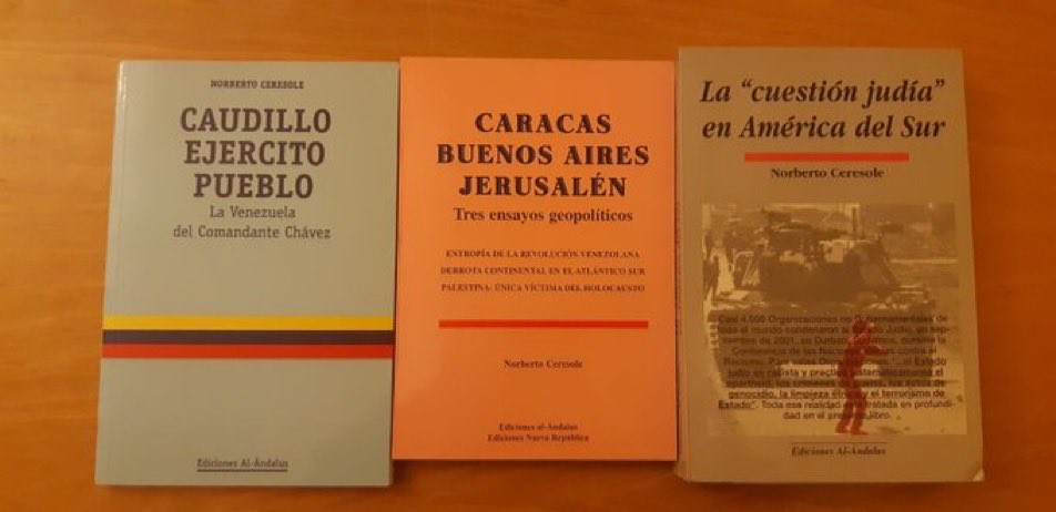 Si hubiesen hecho caso a un tal Norberto Ceresole…